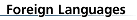 Foreign Languages